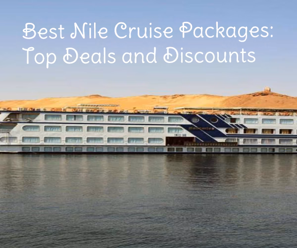 Best Nile Cruise Deals