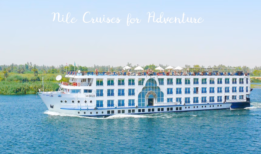 Nile Cruises for Adventure