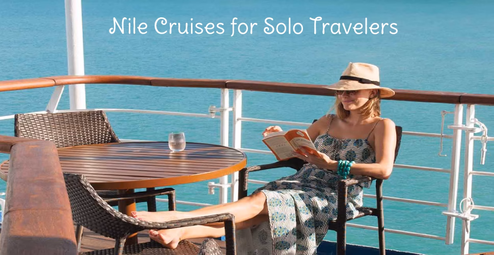 Nile Cruises for Solo Travelers